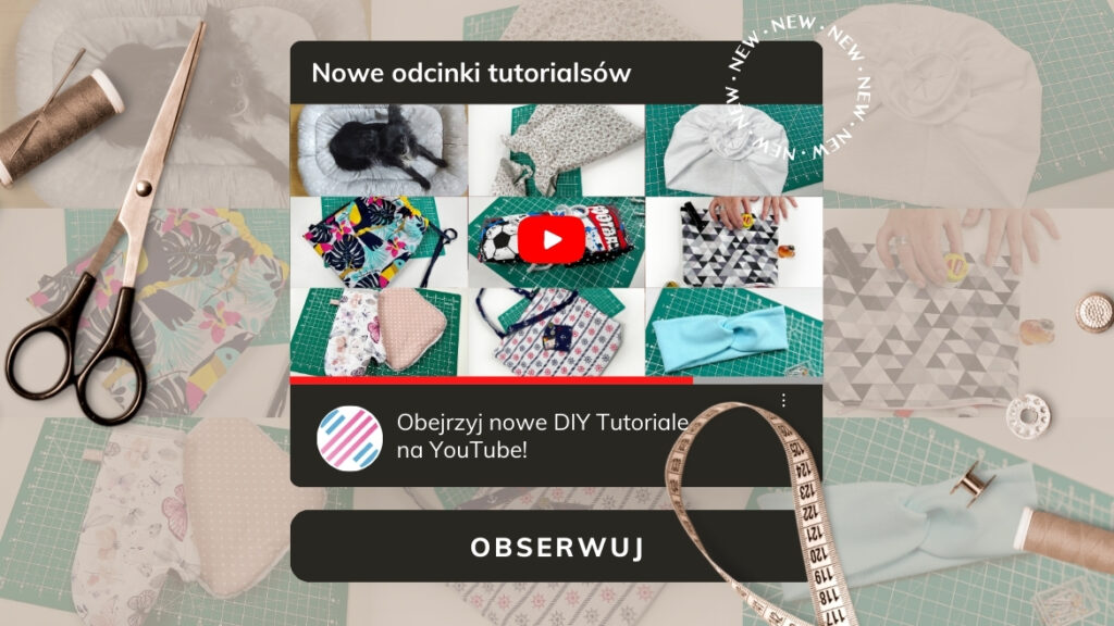 Nowa seria YouTube tutorialsów o szyciu już wkrótce!